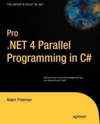 Pro .NET 4 Parallel Programming in C# - Adam Freeman - cover