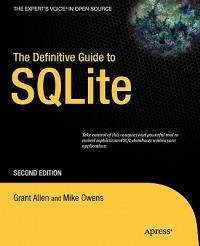 The Definitive Guide to SQLite - Grant Allen,Mike Owens - cover