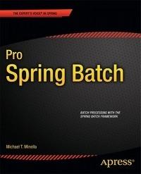 Pro Spring Batch - Michael Minella - cover