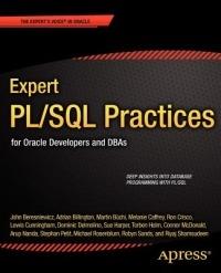 Expert PL/SQL Practices: for Oracle Developers and DBAs - Michael Rosenblum,Dominic Delmolino,Lewis Cunningham - cover