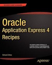 Oracle Application Express 4 Recipes - Edmund Zehoo - cover