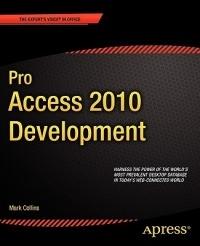 Pro Access 2010 Development - Mark Collins,Creative Enterprises - cover