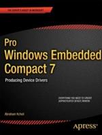 Pro Windows Embedded Compact 7: Producing Device Drivers