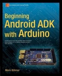 Beginning Android ADK with Arduino - Mario Bhmer - cover