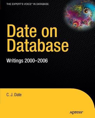 Date on Database: Writings 2000-2006 - Christopher Date - cover