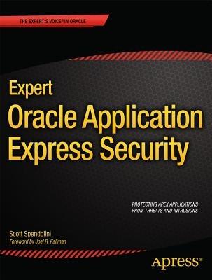 Expert Oracle Application Express Security - Scott Spendolini - cover