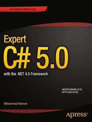 Expert C# 5.0: with the .NET 4.5 Framework - Mohammad Rahman - cover