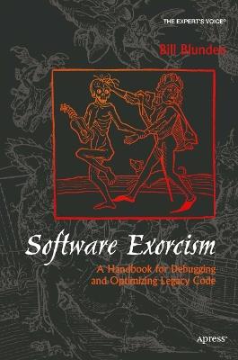 Software Exorcism - Bill Blunden - cover