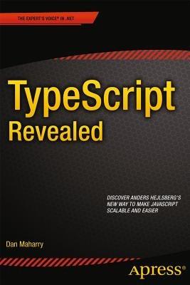 TypeScript Revealed - Dan Maharry - cover