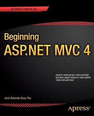 Beginning ASP.NET MVC 4 - Jose Rolando Guay Paz - cover