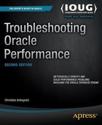 Troubleshooting Oracle Performance - Christian Antognini - cover