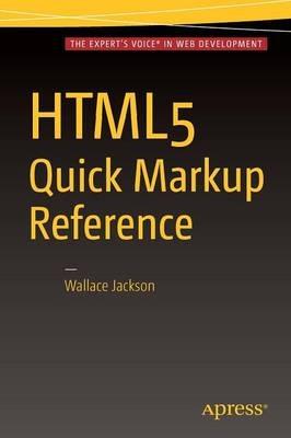 HTML5 Quick Markup Reference - Wallace Jackson - cover