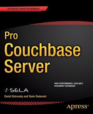 Pro Couchbase Server - David Ostrovsky,Yaniv Rodenski,SELA Group - cover