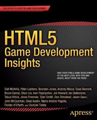 HTML5 Game Development Insights - Colt McAnlis,Peter Lubbers,Brandon Jones - cover
