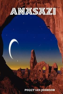 Anasazi - Peggy, Lee Johnson - cover