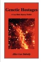 Genetic Hostages - Alice Snively - cover
