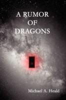 A Rumor of Dragons