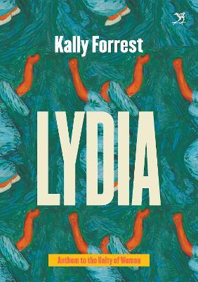 Lydia: Anthem to Unity of Women - Kally Forrest - cover