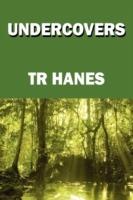 Undercovers: A Heaven of Hell - Tr Hanes - cover