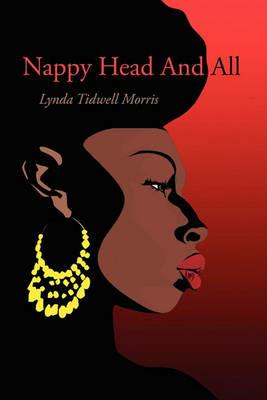 Nappy Head and All - Lynda Tidwell Morris - cover