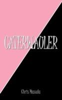Caterwauler - Chris Masuda - cover