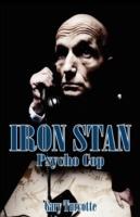 Iron Stan: Psyco Cop - Gary Turcotte - cover