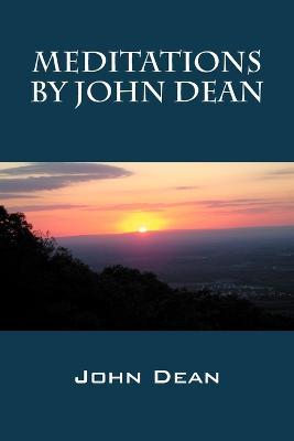 Meditations by John Dean - John Dean - cover
