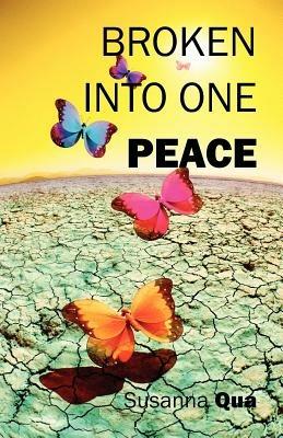 Broken into One Peace - Susanna Qua - cover