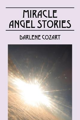 Miracle Angel Stories - Darlene Cozart - cover
