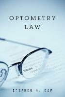 Optometry Law - Stephen H Eap - cover