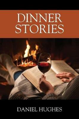 Dinner Stories - Daniel Hughes - cover