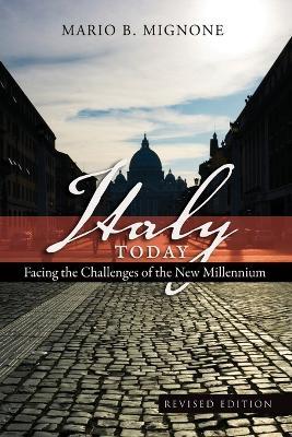 Italy Today: Facing the Challenges of the New Millennium - Mario B. Mignone - cover