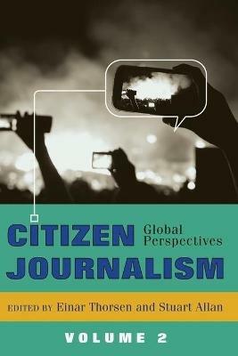 Citizen Journalism: Global Perspectives- Volume 2 - cover