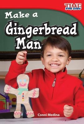 Make a Gingerbread Man - Conni Medina - cover