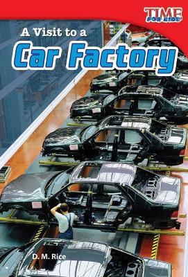 A Visit to a Car Factory - D. M. Rice - cover