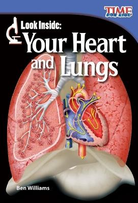 Look Inside: Your Heart and Lungs - Ben Williams - cover