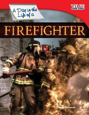 A Day in the Life of a Firefighter - Diana Herweck - cover