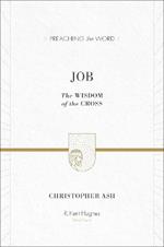 Job: The Wisdom of the Cross