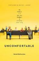 Uncomfortable: The Awkward and Essential Challenge of Christian Community - Brett McCracken - cover