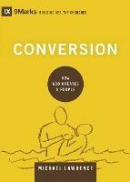 Conversion: How God Creates a People