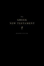 The Greek New Testament, Produced at Tyndale House, Cambridge, Reader's Edition (Hardcover)