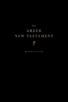 The Greek New Testament, Produced at Tyndale House, Cambridge, Reader's Edition (Hardcover) - cover