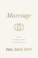 Marriage: 6 Gospel Commitments Every Couple Needs to Make (Repackage)