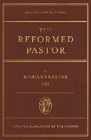 The Reformed Pastor: Updated and Abridged