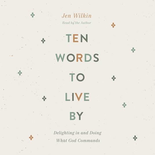 Ten Words to Live By