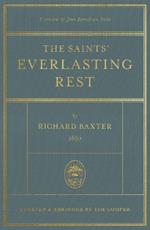 The Saints' Everlasting Rest: Updated and Abridged