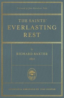 The Saints' Everlasting Rest - Richard Baxter - cover