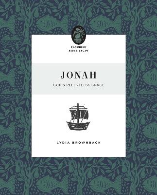 Jonah: God's Relentless Grace - Lydia Brownback - cover