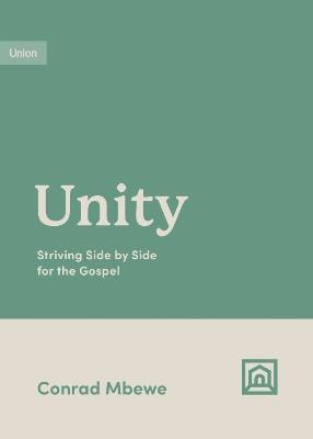 Unity: Striving Side by Side for the Gospel - Conrad Mbewe - cover