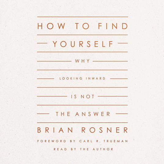 How to Find Yourself